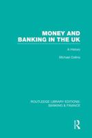 Money and Banking in the UK