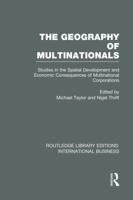 The Geography of Multinationals. Studies in the Spatial Development and Economic Consequences of Multinational Corporations
