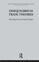 Disequilibrium Trade Theories