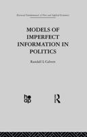 Models of Imperfect Information in Politics