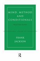 Mind, Method and Conditionals: Selected Papers