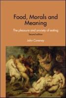 Food, Morals and Meaning