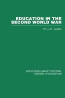 Education in the Second World War: A Study in policy and administration