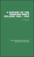 A History of the Working Men's College: 1854-1954