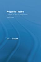 Pregones Theatre: A Theatre for Social Change in the South Bronx