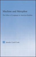 Machine and Metaphor: The Ethics of Language in American Realism
