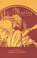 Merlin : A Casebook