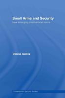 Small Arms and Security : New Emerging International Norms
