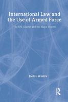 International Law and the Use of Armed Force