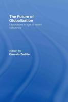 The Future of Globalization : Explorations in Light of Recent Turbulence