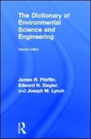 The Dictionary of Environmental Science and Engineering