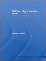 Welfare, Right, and the State