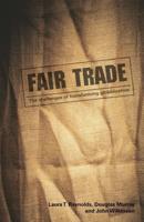 Fair Trade : The Challenges of Transforming Globalization
