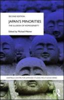Japan's Minorities : The illusion of homogeneity