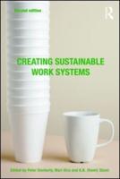 Creating Sustainable Work Systems : Developing Social Sustainability