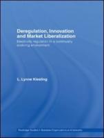 Deregulation, Innovation and Market Liberalization: Electricity Regulation in a Continually Evolving Environment