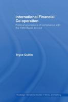 International Financial Co-Operation: Political Economics of Compliance with the 1988 Basel Accord