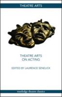 Theatre Arts on Acting