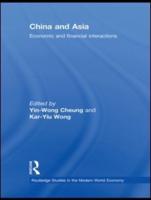 China and Asia: Economic and Financial Interactions