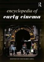 Encyclopedia of Early Cinema