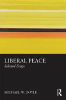 Liberal Peace: Selected Essays