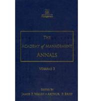 The Academy of Management Annals, Volume 3