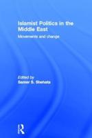 Islamist Politics in the Middle East