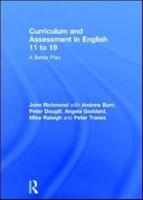 Curriculum and Assessment in English, 11 to 19