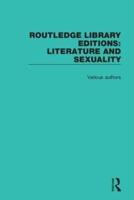 Routledge Library Editions - Literature and Sexuality