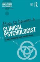 How to Become a Clinical Psychologist