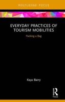 Everyday Practices of Tourism Mobilities