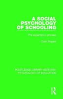 A Social Psychology of Schooling