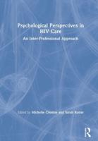 Psychological Perspectives in HIV Care : An Inter-Professional Approach