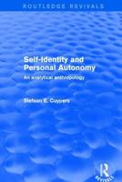 Revival: Self-Identity and Personal Autonomy (2001): An Analytical Anthropology