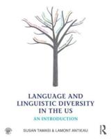 Language and Linguistic Diversity in the US