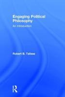 Engaging Political Philosophy: An Introduction