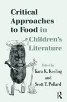 Critical Approaches to Food in Children's Literature