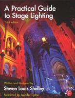 A Practical Guide to Stage Lighting