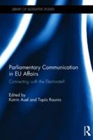 Parliamentary Communication in EU Affairs: Connecting with the Electorate?