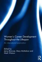 Women's Career Development Throughout the Lifespan: An international exploration