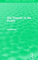 The Tragedy of the Pound (Routledge Revivals)