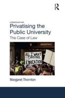 Privatising the Public University: The Case of Law
