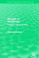 Women in Movement (Routledge Revivals): Feminism and Social Action