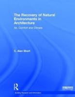 The Recovery of Natural Environments in Architecture