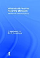 International Financial Reporting Standards: A Framework-Based Perspective