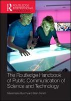 Routledge Handbook of Public Communication of Science and Technology