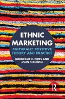 Ethnic Marketing: Culturally sensitive theory and practice