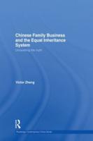Chinese Family Business and the Equal Inheritance System: Unravelling the Myth