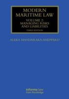 Modern Maritime Law. Volume 2 Managing Risks and Liabilities
