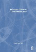Principles of French Constitutional Law
